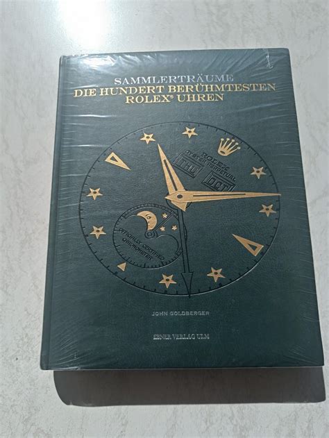 Fachbuch Sammlerträume, Die hundert berühmtesten Rolex 